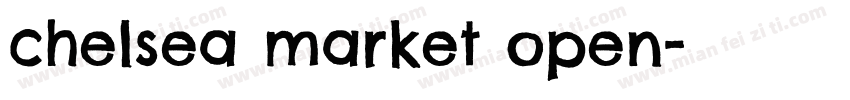 chelsea market open字体转换